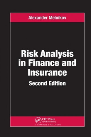 Kniha Risk Analysis in Finance and Insurance Alexander Melnikov