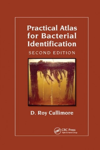 Kniha Practical Atlas for Bacterial Identification D. Roy Cullimore