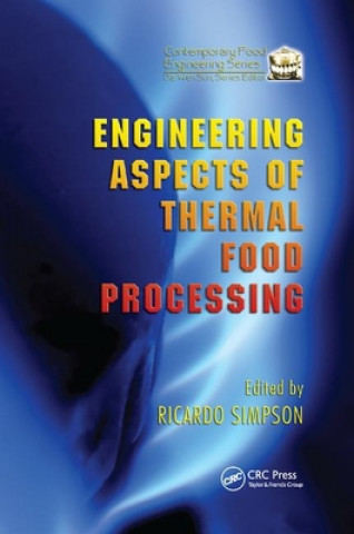 Carte Engineering Aspects of Thermal Food Processing 