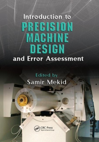 Knjiga Introduction to Precision Machine Design and Error Assessment 