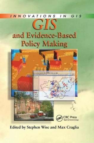 Kniha GIS and Evidence-Based Policy Making 