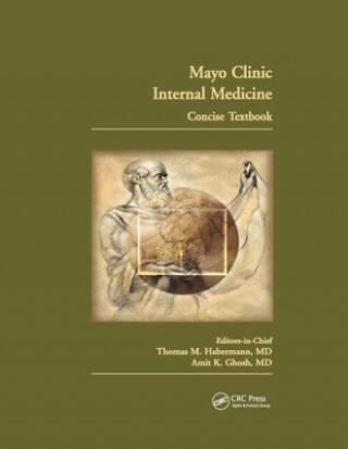 Knjiga Mayo Clinic Internal Medicine Concise Textbook Amit K. Ghosh