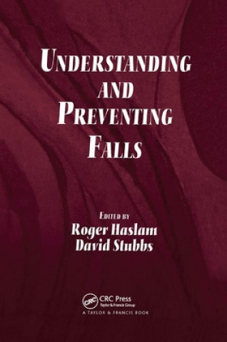 Book Understanding and Preventing Falls David Stubbs
