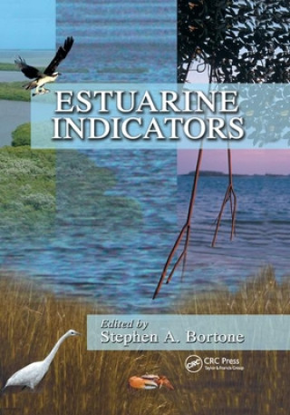 Книга Estuarine Indicators Stephen A. Bortone