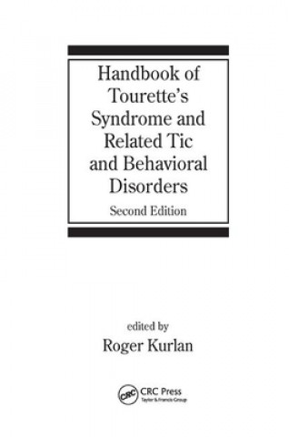 Könyv Handbook of Tourette's Syndrome and Related Tic and Behavioral Disorders 