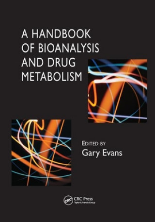 Kniha Handbook of Bioanalysis and Drug Metabolism 