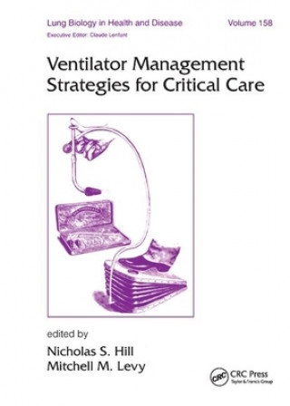 Kniha Ventilator Management Strategies for Critical Care 