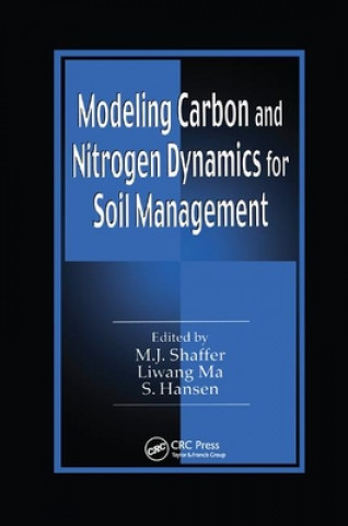 Book Modeling Carbon and Nitrogen Dynamics for Soil Management 