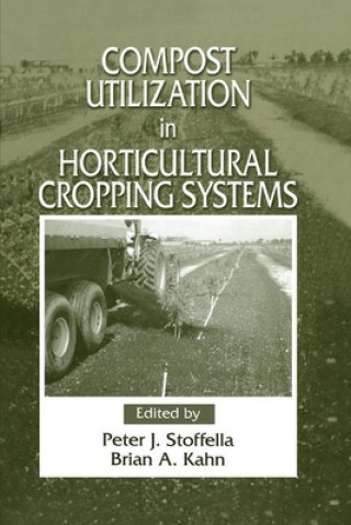 Buch Compost Utilization In Horticultural Cropping Systems Peter J. Stoffella