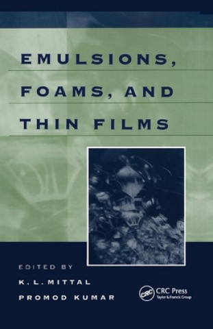 Könyv Emulsions, Foams, and Thin Films 