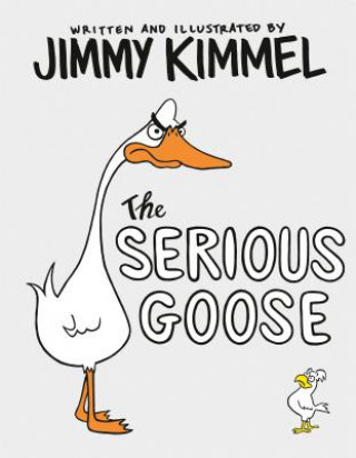 Książka Serious Goose Jimmy Kimmel