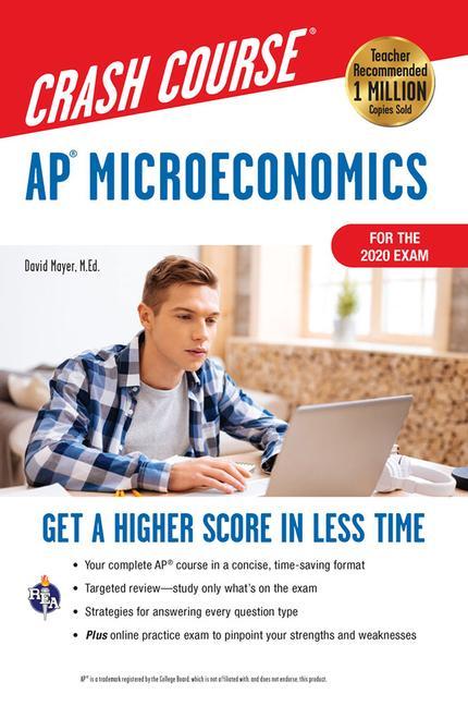 Könyv Ap(r) Microeconomics Crash Course, for the 2021 Exam, Book + Online: Get a Higher Score in Less Time David Mayer