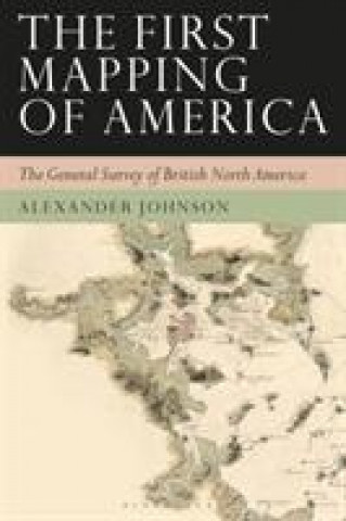 Könyv First Mapping of America Alex Johnson