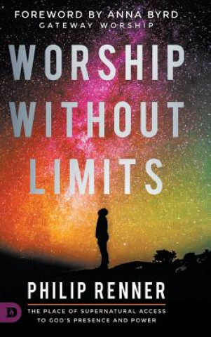 Kniha Worship Without Limits Philip Renner