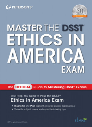 Kniha Master the DSST Ethics in America Exam Peterson'S