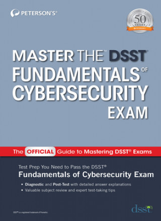 Książka Master the DSST Fundamentals of Cybersecurity Exam Peterson'S