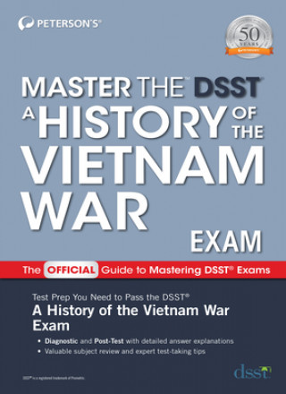 Kniha Master the DSST A History of the Vietnam War Exam Peterson'S