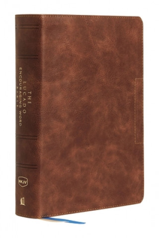 Kniha Nkjv, Lucado Encouraging Word Bible, Brown, Leathersoft, Comfort Print: Holy Bible, New King James Version Thomas Nelson