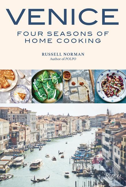 Kniha Venice: Four Seasons of Home Cooking Russell Norman