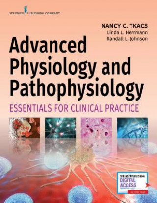 Könyv Advanced Physiology and Pathophysiology Nancy Tkacs
