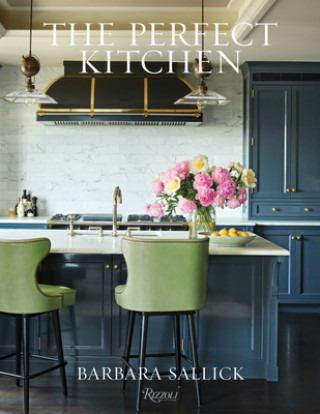Könyv Perfect Kitchen Barbara Sallick