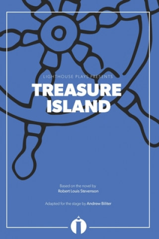 Carte Treasure Island (Lighthouse Plays) Robert Louis Stevenson