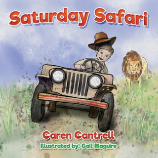 Könyv Saturday Safari Caren Cantrell