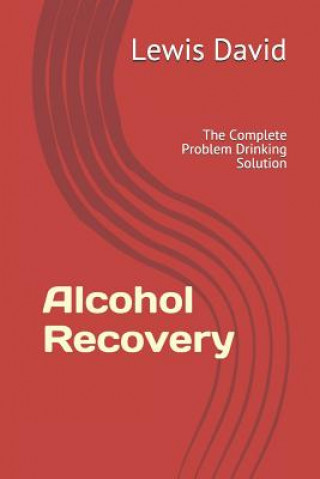 Livro Alcohol Recovery Lewis David