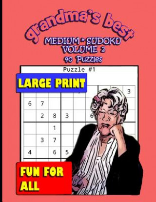 Kniha Grandma's Best Medium Sudoku: Volume 2 Erika Simmons