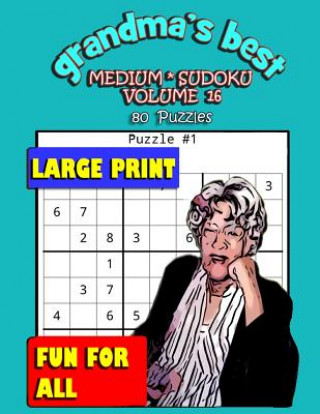 Książka Grandma's Best Medium Sudoku: Volume 16 Erika Simmons