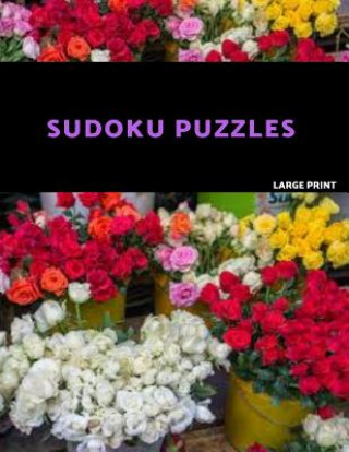 Книга Sudoku Puzzles Large Print: Easy, Medium and Hard Sudoku Puzzle Book. One puzzle per page with room to work. Akebia Puzzles