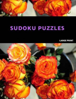 Книга Sudoku Puzzles Large Print: Easy Sudoku Puzzle Book. One puzzle per page with room to work. Akebia Puzzles