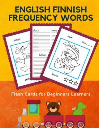 Book English Finnish Frequency Words Flash Cards for Beginners Learners: Easy 100 basic animals card games bilingual picture dictionary for kids to learn n Professional Kinder Prep