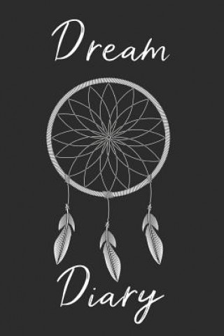 Buch Dream Catcher Dream Diary: Track sleep times, thoughts, dreams and insomnia. Printing Sleep Utopia