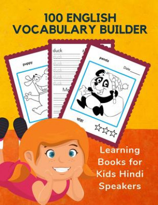 Kniha 100 English Vocabulary Builder Learning Books for Kids Hindi Speakers: First learning bilingual frequency animals word card games. Full visual diction Professional Language Prep