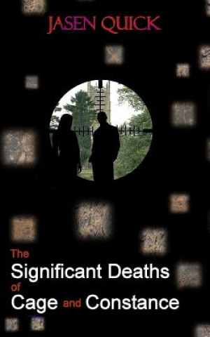 Knjiga The Significant Deaths of Cage and Constance Jasen Quick
