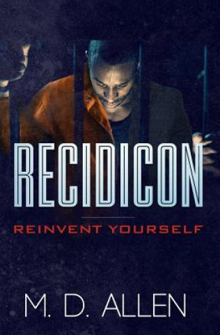 Książka Recidicon II: Reinvent Yourself Malcolm D Allen