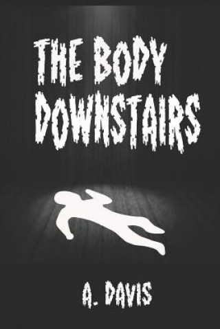 Buch The Body Downstairs A Davis