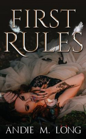 Knjiga First Rules Andie M Long