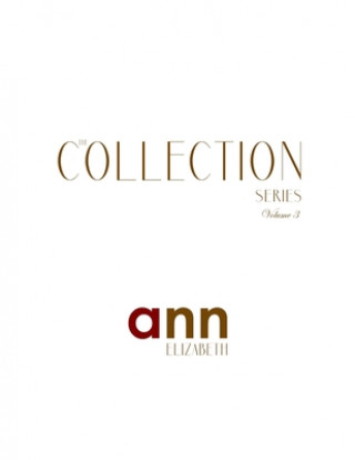 Książka Collection Volume 3 - Ann Elizabeth Ann Elizabeth