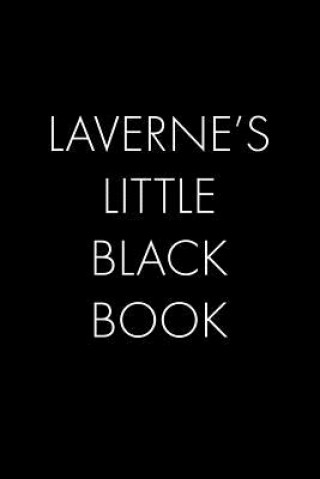 Книга Laverne's Little Black Book: The Perfect Dating Companion for a Handsome Man Named Laverne. A secret place for names, phone numbers, and addresses. Wingman Publishing