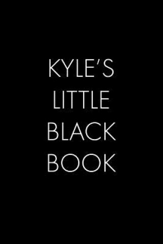 Książka Kyle's Little Black Book: The Perfect Dating Companion for a Handsome Man Named Kyle. A secret place for names, phone numbers, and addresses. Wingman Publishing