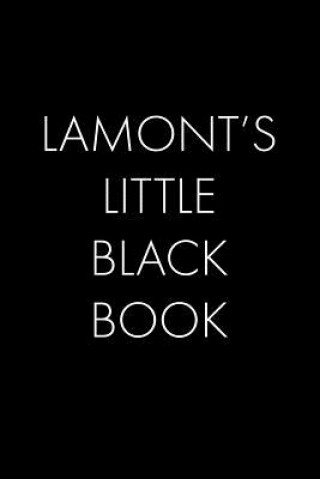 Knjiga Lamont's Little Black Book: The Perfect Dating Companion for a Handsome Man Named Lamont. A secret place for names, phone numbers, and addresses. Wingman Publishing