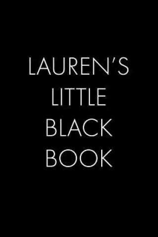 Книга Lauren's Little Black Book: The Perfect Dating Companion for a Handsome Man Named Lauren. A secret place for names, phone numbers, and addresses. Wingman Publishing