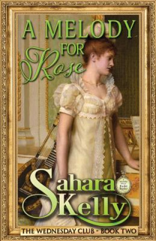 Book A Melody For Rose Sahara Kelly
