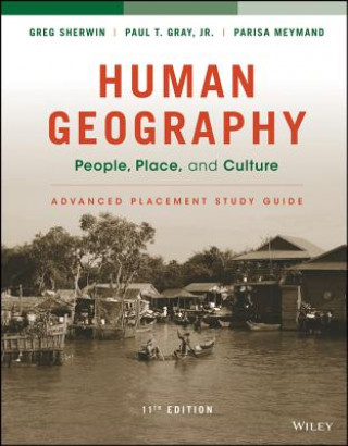 Carte Human Geography: People, Place, and Culture, 11E Advanced Placement Edition (High School) Study Guide Erin H. Fouberg