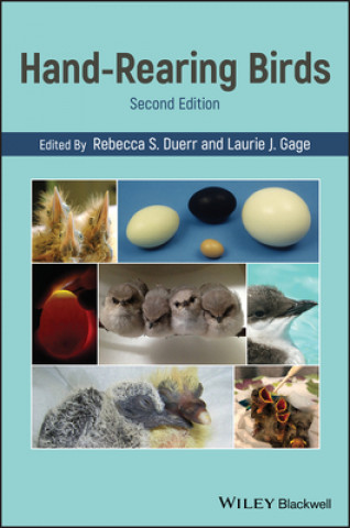 Könyv Hand-Rearing Birds, 2nd Edition Rebecca S. Duerr