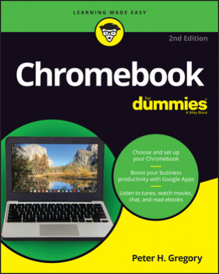 Carte Chromebook For Dummies 2nd Edition Peter H. Gregory