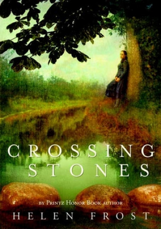 Könyv Crossing Stones Helen Frost