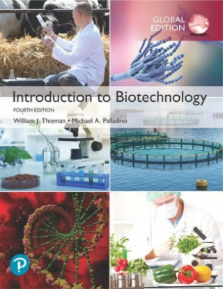 Книга Introduction to Biotechnology, Global Edition William J. Thieman